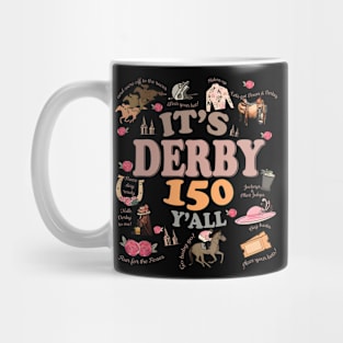 It's Derby 150 Yall 150th Horse Racing KY Derby Day Mug